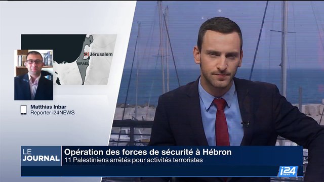 Opération des forces de sécurité à Hébron: 11 Palestiniens arrêtés pour activités terroristes