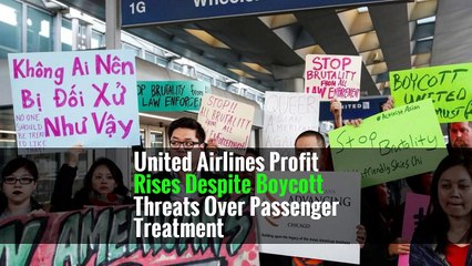 United Airlines Profit Rises Despite Boycott Threats Over Passenger Treatment