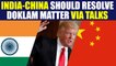 Sikkim Stand off : India and China should resolve issue through dialogue says US | Oneindia News