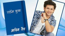 Slam Book Of Adish Vaidya| Marathi Actor | Ratris Khel Chale & Ganpati Bappa Morya serial