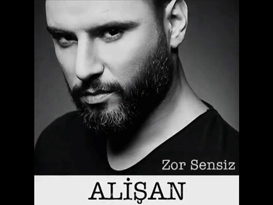 Alişan - Zor Sensiz (2017)