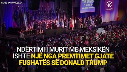 Trump nis realizimin e premtimeve të fushatës – Urdhëron ndërtimin e murit me Meksikën!