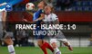Euro 2017 : France - Islande (1-0), le résumé