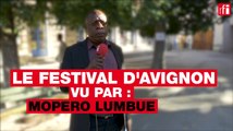 Le Festival d'Avignon vu par l'artiste congolais Mopero Lumbue