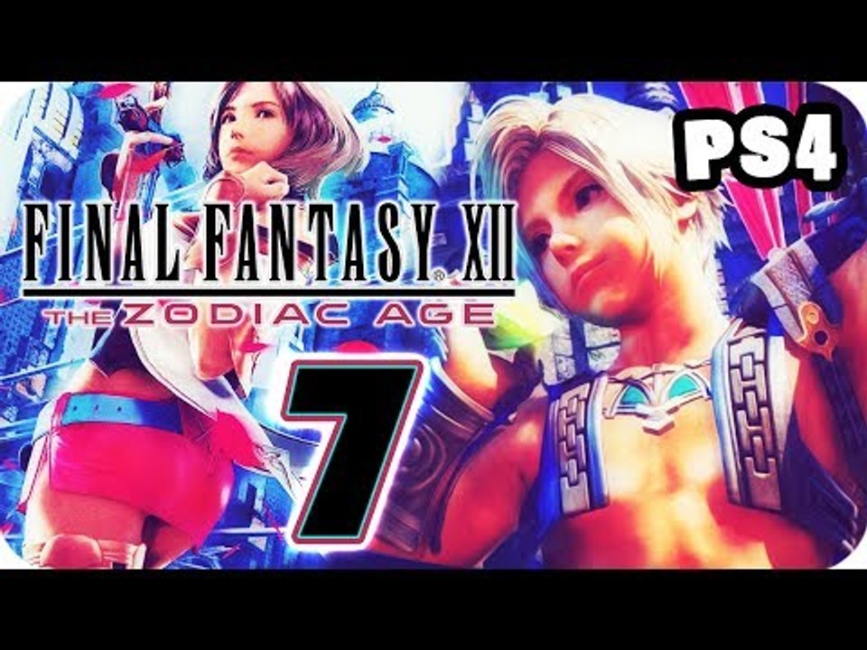 FF12 Final Fantasy XII: The Zodiac Age Walkthrough Part 7 (PS4) English - No Commentary