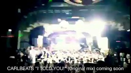 "I Told You!" CARLBEATS (Original mix) coming soon