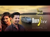 Born Free | Short Film | Sumeet Vyas, Mukti Mohan