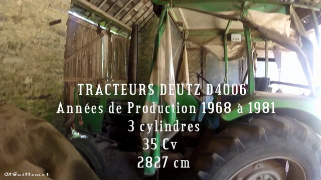 TRACTEUR DEUTZ D4006 Années de Production 1968 à 1981 3 cylindres 35 Cv 2827 cm 33 3 cylindres