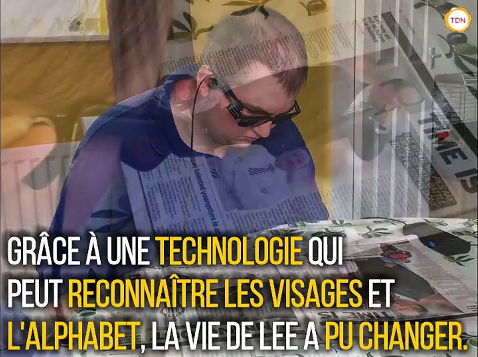 Grâce à ces lunettes parlantes, ce jeune homme aveugle peut enfin lire