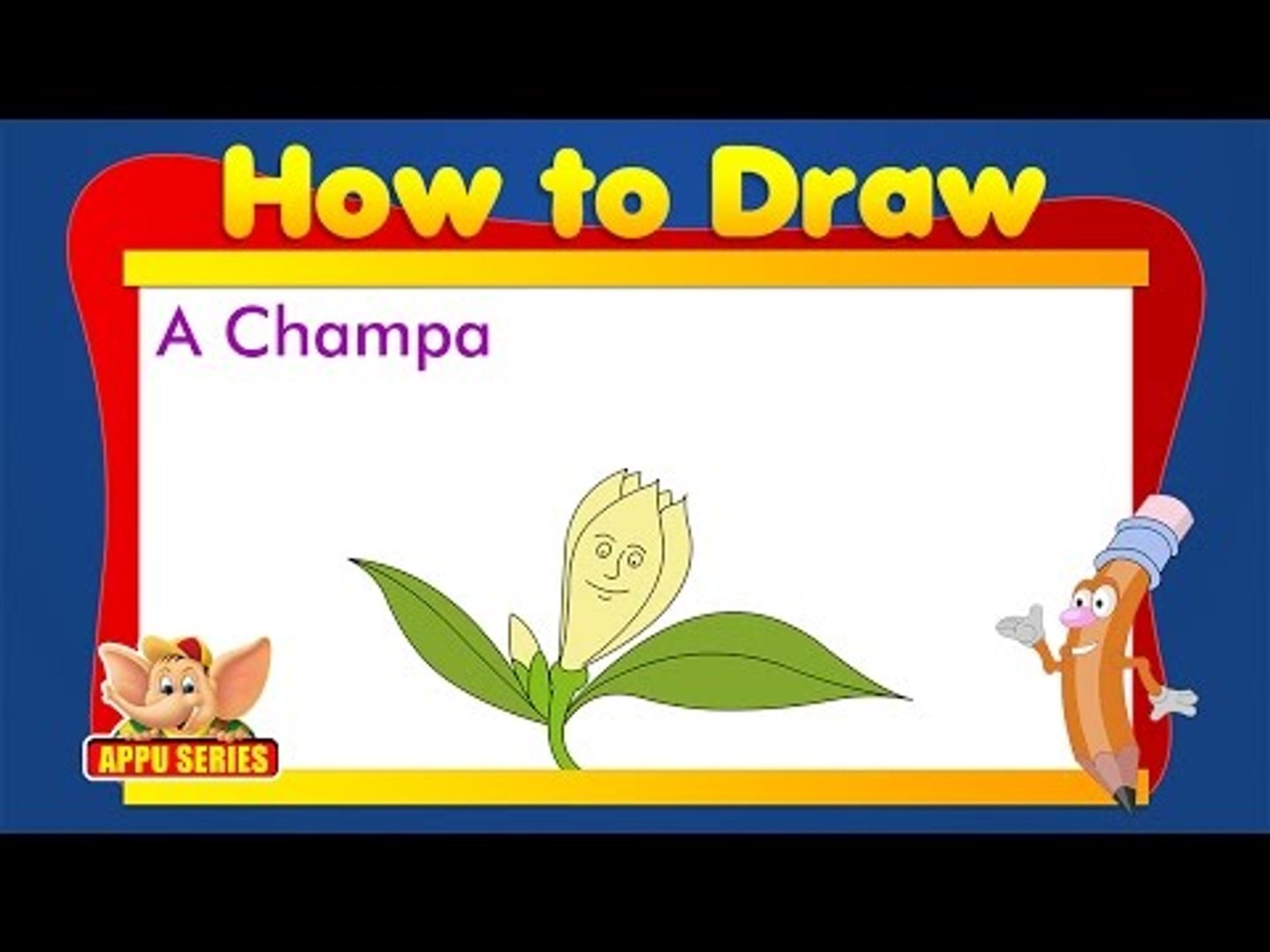 Learn to Draw Flower - Draw a Champa - video Dailymotion