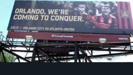 Atlanta United taunts Orlando City with billboard downtown - Orlando Sentinel