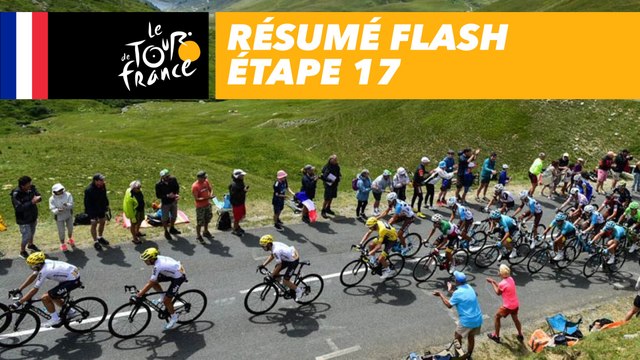 La course en 30 secondes - Étape 17 - Tour de France 2017