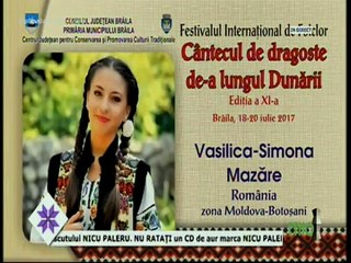 Simona Mazăre - Festivalul de Folclor "Cântecul de dragoste de-a lungul Dunării" - Brăila 2017