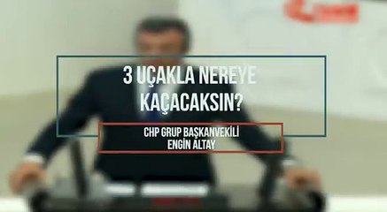 3 Uçakla nereye kaçacaksın Tayyip Erdoğan