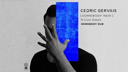 Cedric Gervais - Somebody New