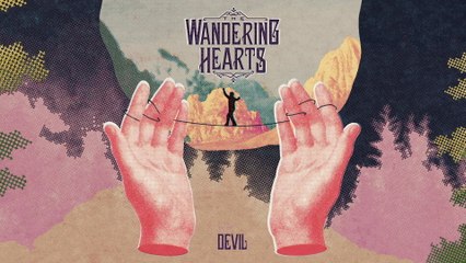 The Wandering Hearts - Devil