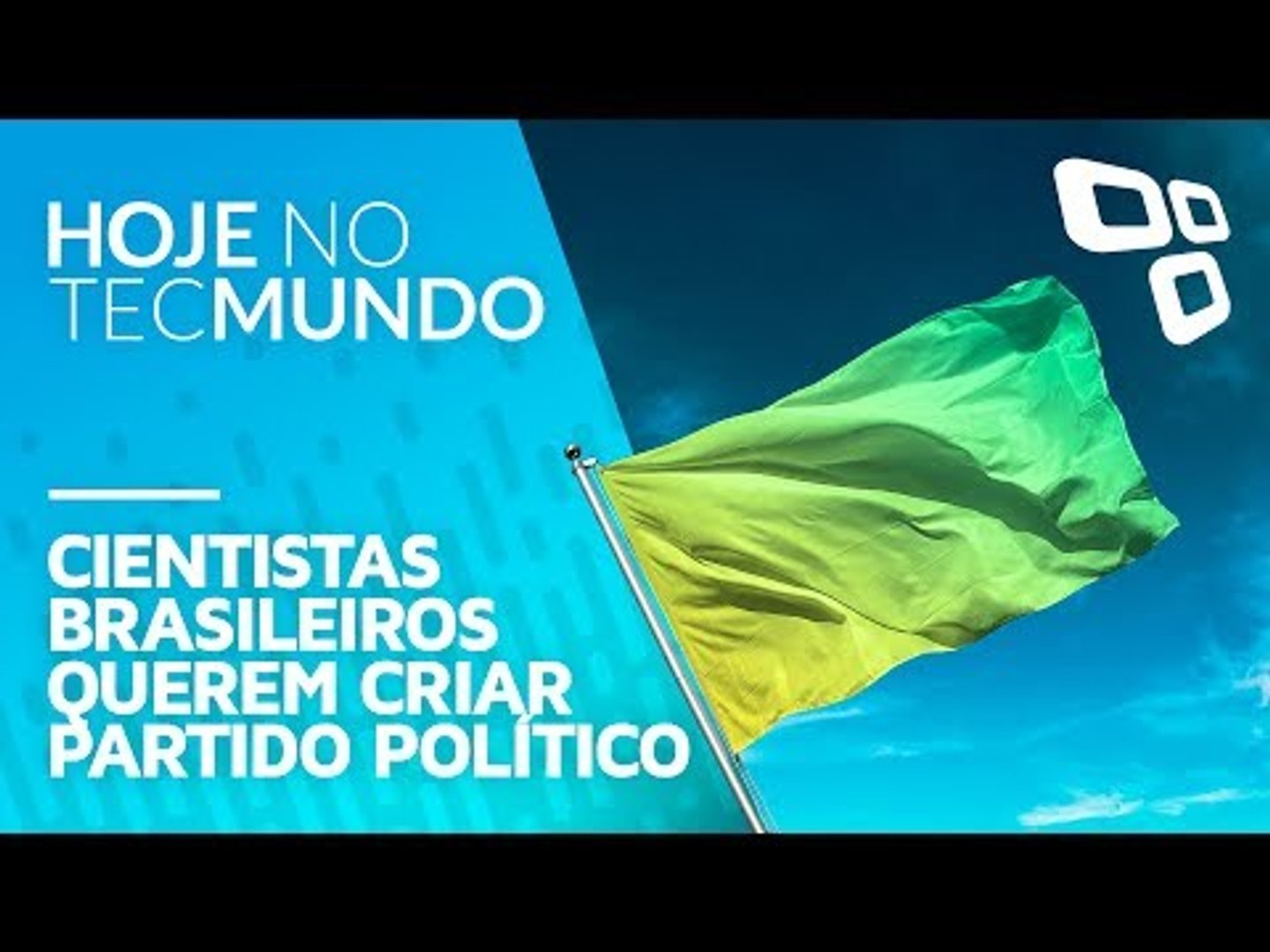 Cientistas brasileiros querem criar partido político - Hoje no TecMundo -  video Dailymotion