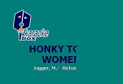 THE ROLLING STONES - HONKY TONK WOMEN (KARAOKE)