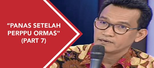 ILC - "Panas Setelah Perppu Ormas" (part 7)