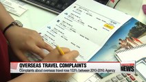 Complaints about overseas travel rose 153% between 2010-2016: Agency