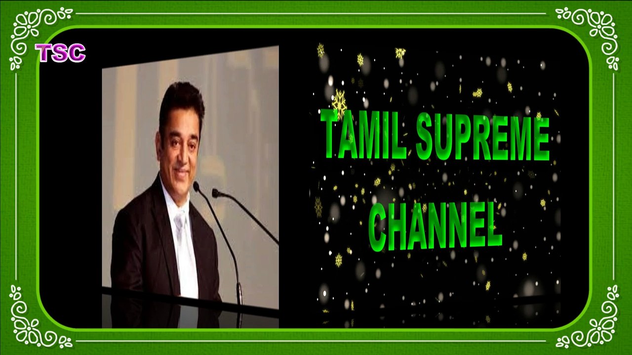 KAMALHASSAN IS COMING TO POLITICS