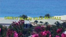 ORIENT BEACH VILLA RENTALS | Acropole-stmartin