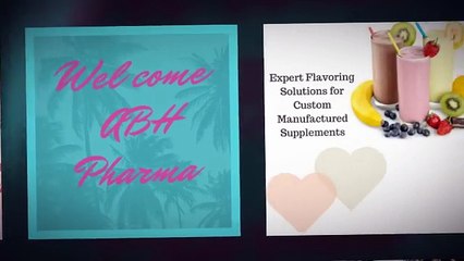 Expert Flavoring Solutions for Custom Manufactured Supplements-ABH Pharma