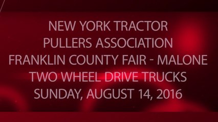 NYTPA - Franklin County Fair - 08-14-2016 - Two Wheel Drive Trucks