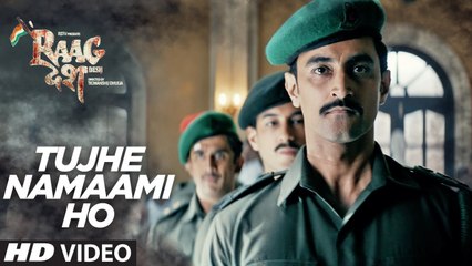 Tujhe Namaami Ho HD Video Song Raag Desh 2017 Kunal Kapoor Amit Sadh Mohit Marwah | Songs PK