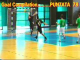 78^ Goal Compilation . . . calcio a 5 / futsal .. puntata num.78