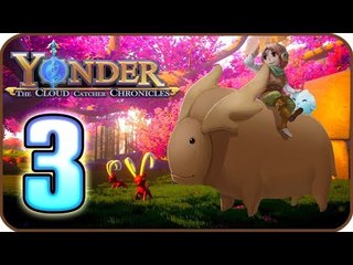 Yonder: The Cloud Catcher Chronicles Walkthrough Part 3 (PS4, PC) No Commentary