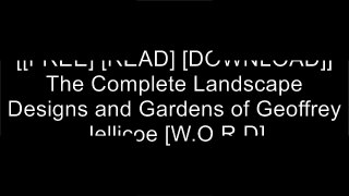 [V00dE.[F.R.E.E] [R.E.A.D] [D.O.W.N.L.O.A.D]] The Complete Landscape Designs and Gardens of Geoffrey Jellicoe by Michael Spens RAR