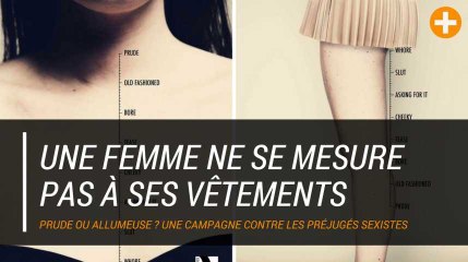 Une femme ne se mesure pas à ses vêtements