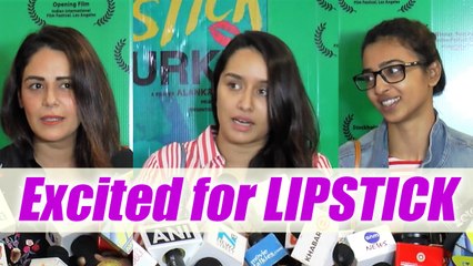 Shraddha Kapoor, Radhika Apte, Mona Singh at Lipstick Under my Burkha screening; Watch | FilmiBeat