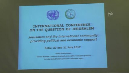 Azerbaycan'da Uluslararası Kudüs Sorunu Konferansı