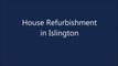 House Refurbishment in Islington