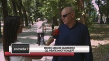 Estrada plus 20 07 2017 - Milan Zavkov zadovolen od jubilejniot koncert