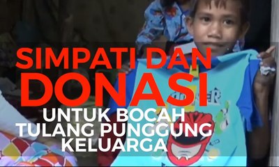 Simpati dan Donasi Untuk Bocah Tulang Punggung Keluarga