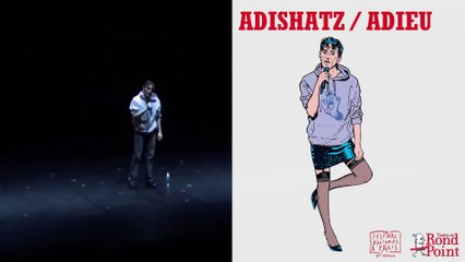 Est-ce que ce monde est sérieux ? / Adishatz / Adieu