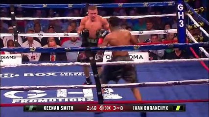 Ivan Baranchyk vs. Keenan Smith Full fight 2017-07-14