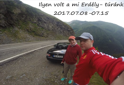 A mi Erdély- túránk 2017.07.08-07.15
