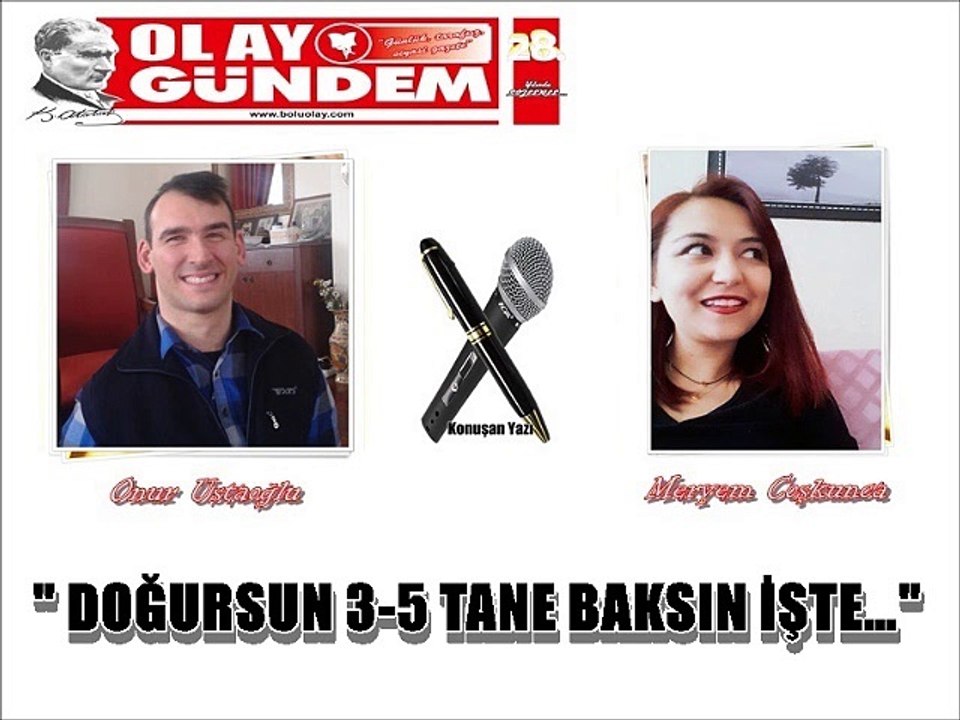 DOĞURSUN 3-5 TANE BAKSIN İŞTE…