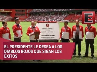 Peña Nieto reinaugura el estadio "Nemesio Diez"