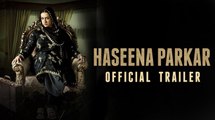 Haseena Parkar Movie Official Trailer HD 2017 - Shraddha Kapoor
