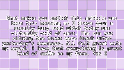 What Makes You Smile? Are You Happy in Your Chosen Work?