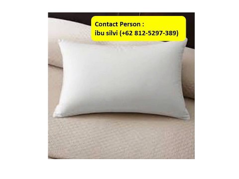+62 812-5297-389(Tsel), SPESIAL PROMO!!!, Pemasok Bantal Motel Terbaik, Suplier Bantal Motel