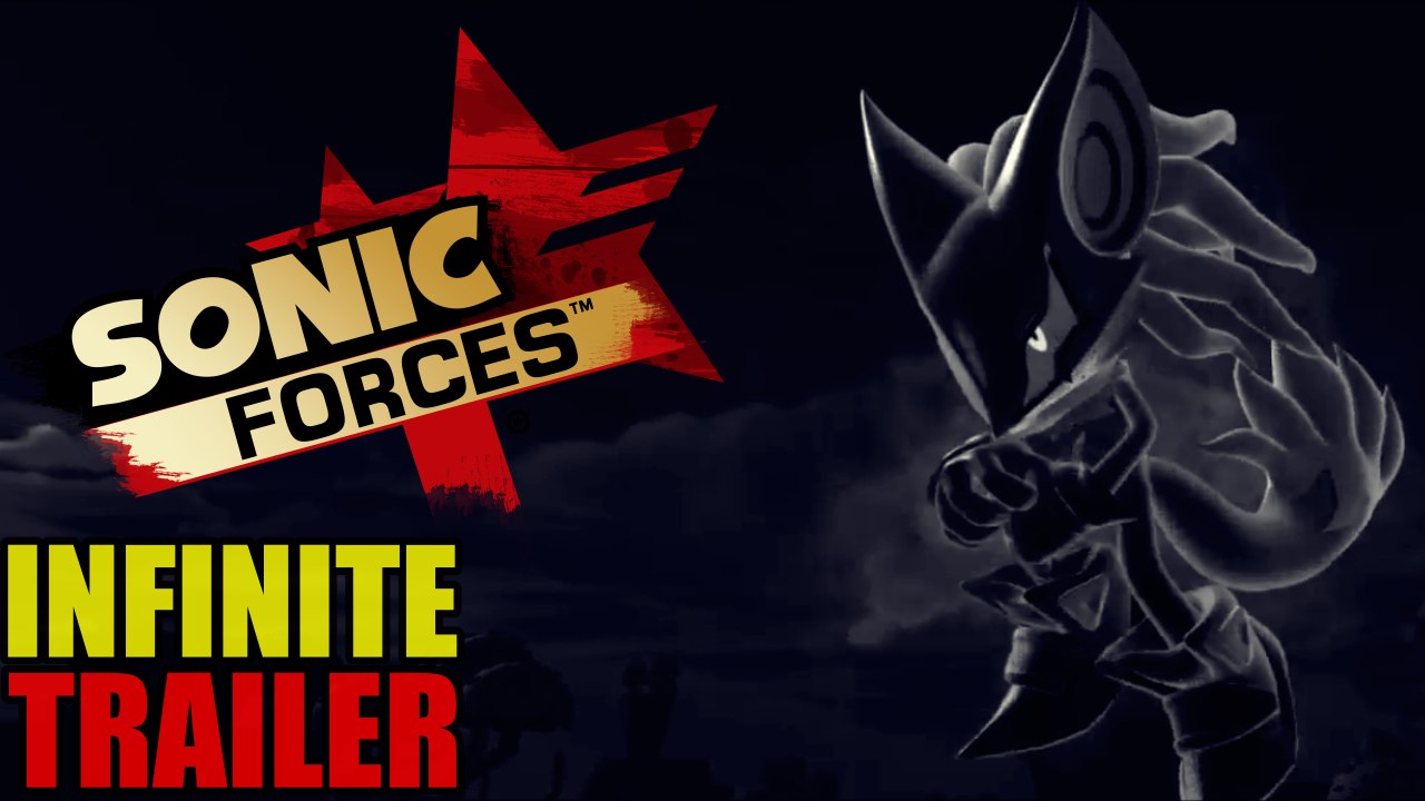 SONIC FORCES - Trailer do Infinite
