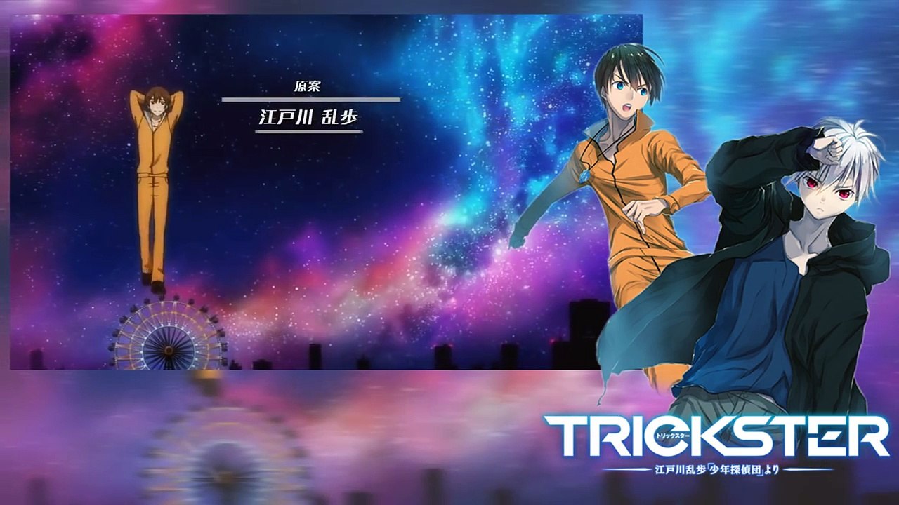 OP Trickster Edogawa Ranpo Shounen Tanteidan yori