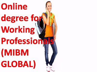 Online degree for Working Professionals