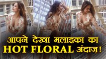 Malaika Arora looks STUNNINGLY HOT in FLORAL DRESS; Watch | FilmiBeat